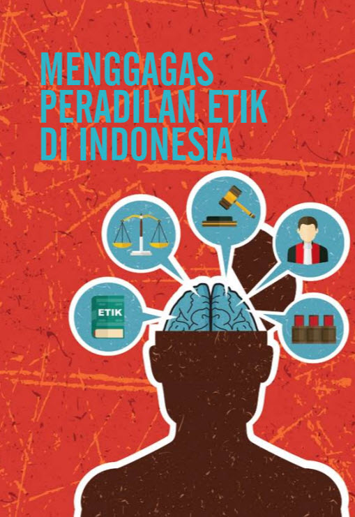 Menggagas Peradilan Etik di Indonesia (Buku Bunga Rampai KY 2015)